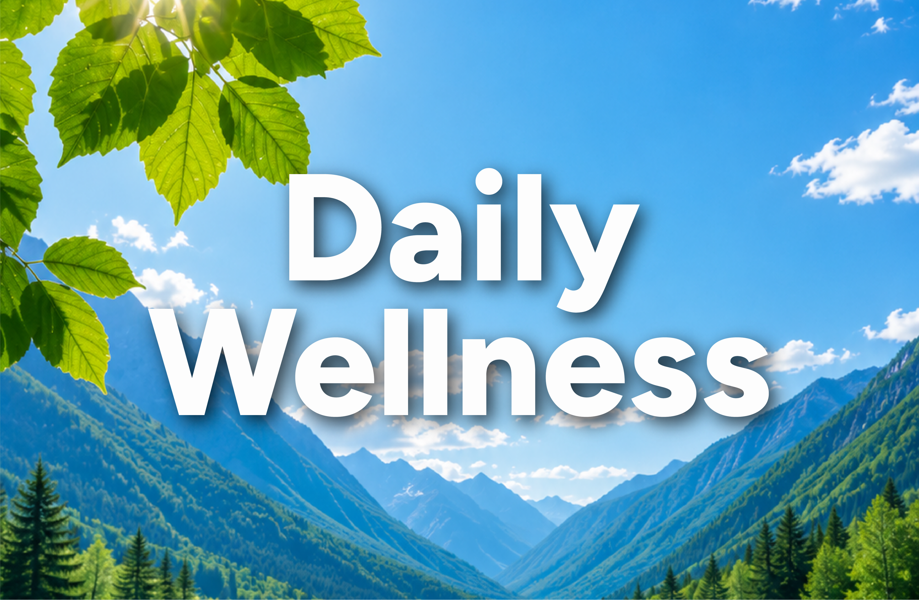 Daily Wellness